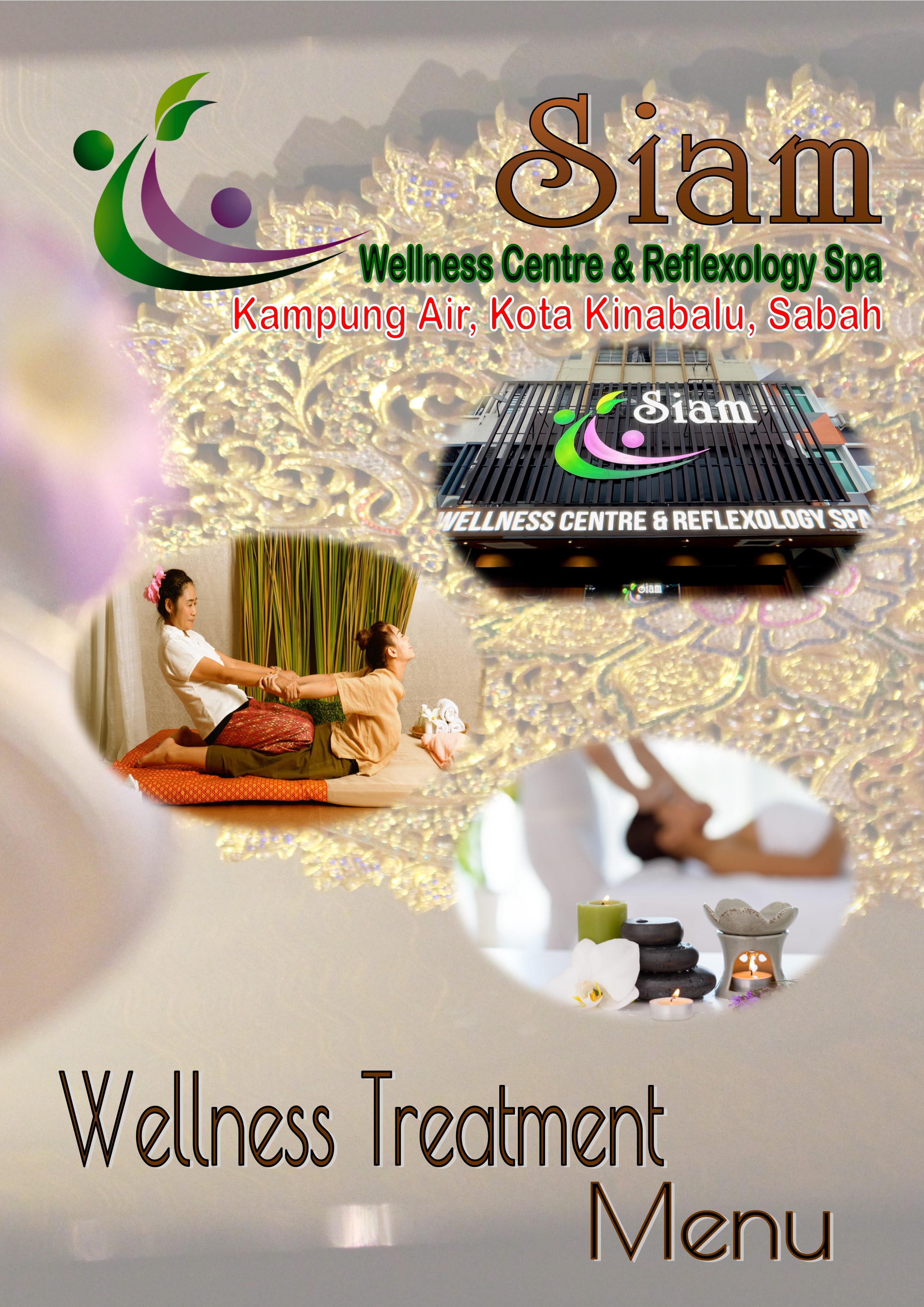 Click here to download the latest menu of Siam Wellness Centre & Reflexology Spa at Kampung Air Click here to download the latest menu of Siam Wellness Centre & Reflexology Spa at Kampung Air